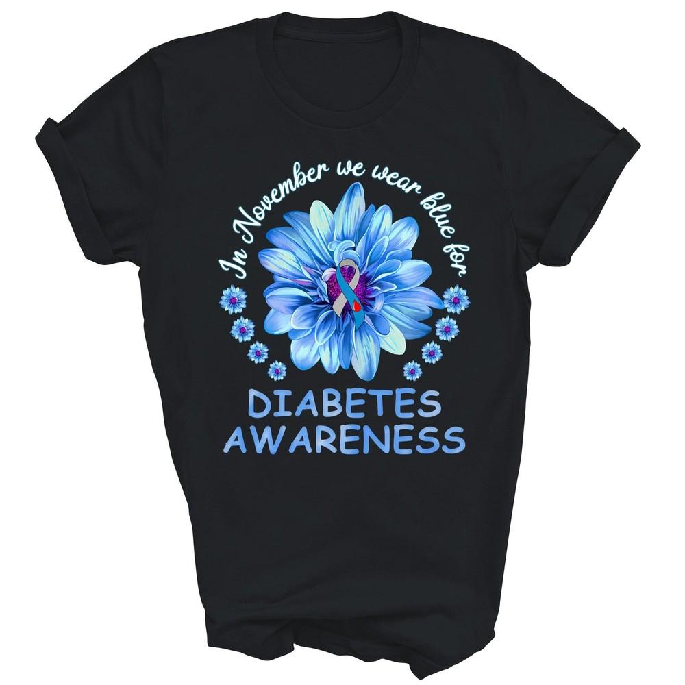 

In November We Wear Blue Diabetes Awareness Unisex Shirt Gift 2XL