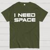 I Need Space Cotton Summer Casual Cool Loose T-Shirt