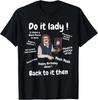 Doe het dame ! Chit , Trending grappige uitspraak T-shirt, Unisex Tee