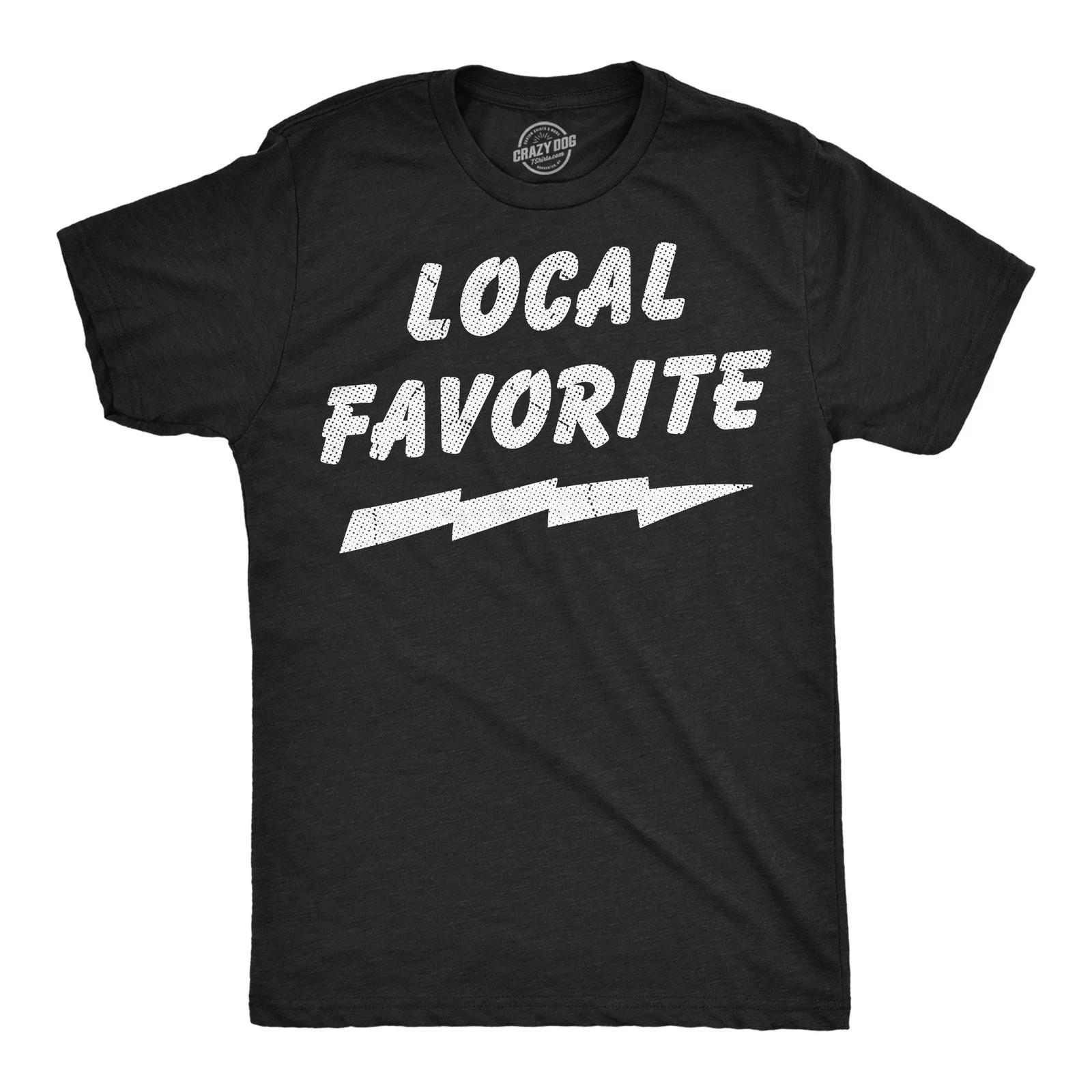 Mens Funny T Shirts Local Favorite Sarcastic Graphic Novelty Tee for Men XXL