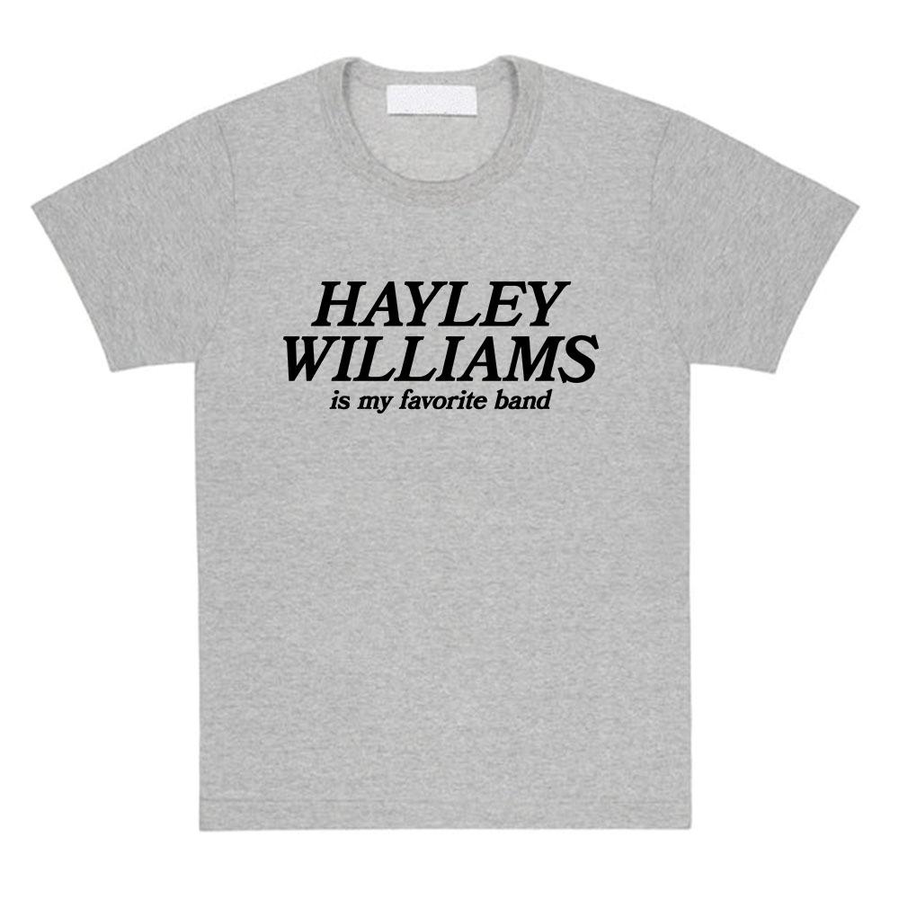 

My Favorite Band Tee HAYLEY WILLIAMS Fashion Loose T-shirt Short Sleeve Cotton Tshirts Unisex Streetwear Print Clothing XS