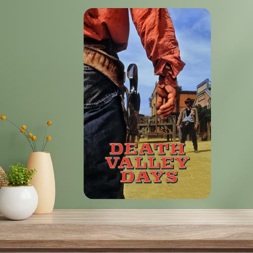 

Death Valley Days Classic TV Show Metal Poster Sign 20x30cm（7.8x11.8inch）