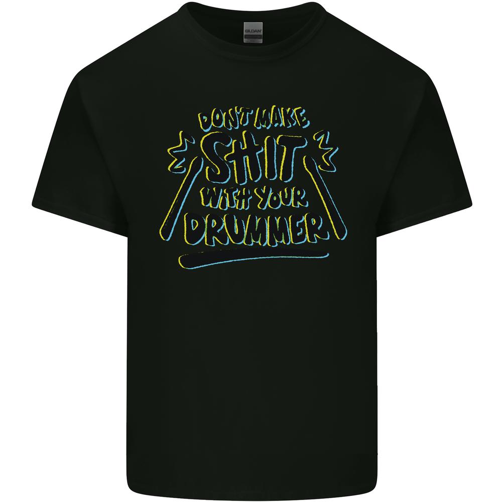 Dont Make Sh!t with Your Drummer Funny Kids T-shirt Childrens M