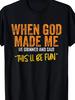 Unisex T-Shirt with a Humorous Slogan "God Made Me Funny" - a 100% Retro Fun Shirt, Perfect for Casual Wear And Birthday Gifts