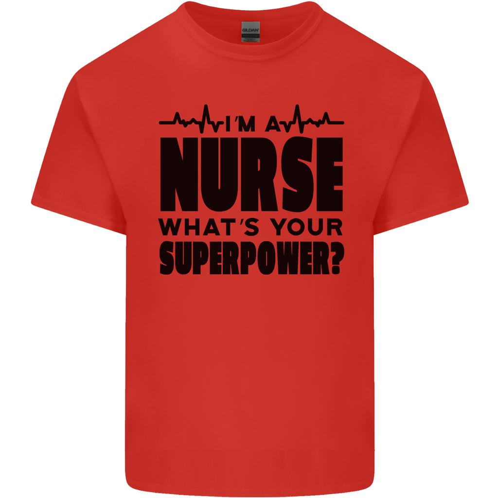 Im a Nurse Whats Your Superpower Nursing Unisexs Light Cotton TShirt