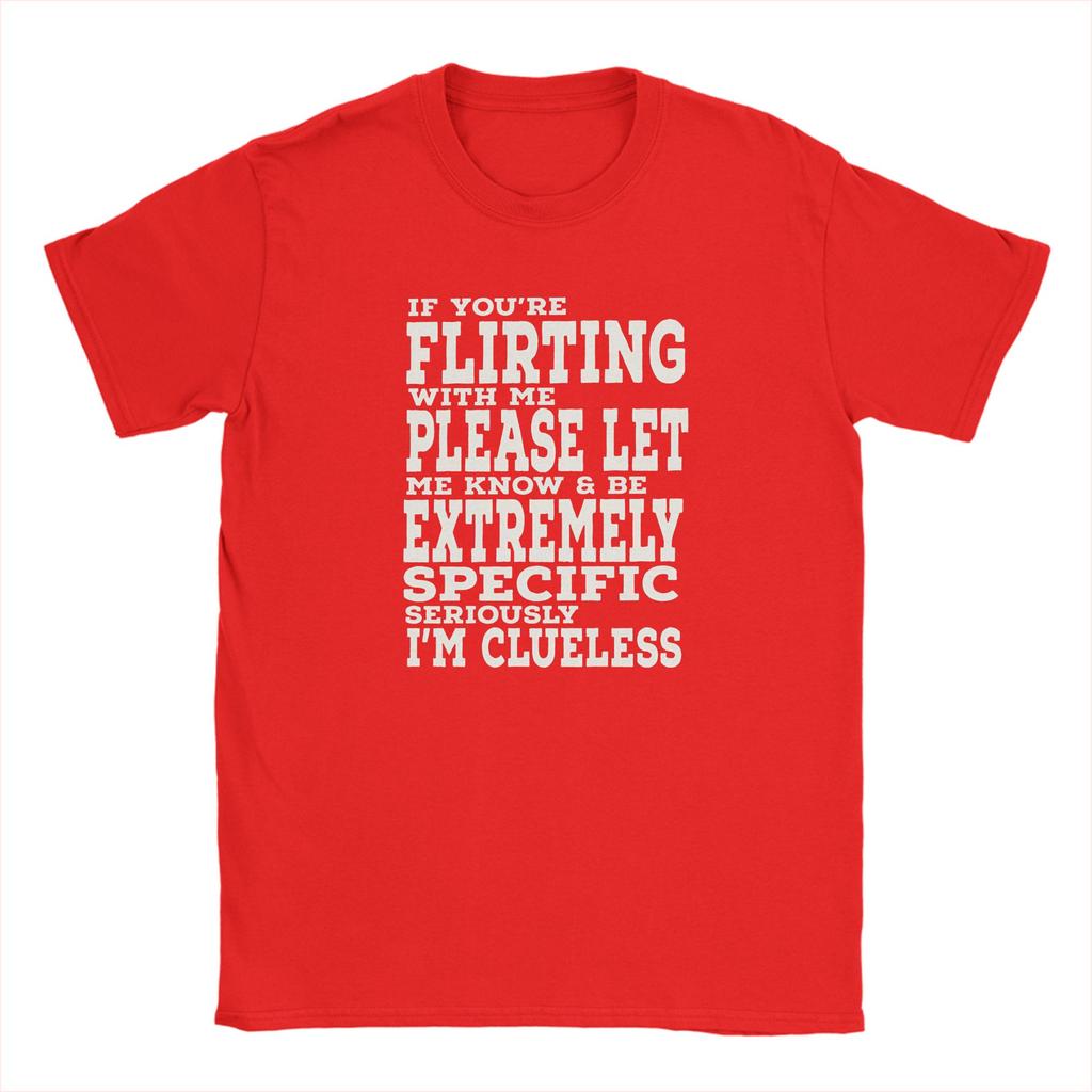 Flirting Humor If Youre Flirting With Me Unisexs T Shirt Vintage Tee Shirt Short Sleeve Round Collar TShirts 5XL 6XL Tops