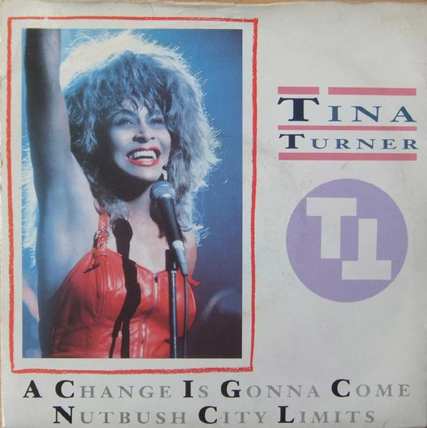 

Пластинка 7 дюймов ТИНА ТЁРНЕР A Change Is Gonna Come CL495 Capitol Records 1988 Великобритания Рок Б/у