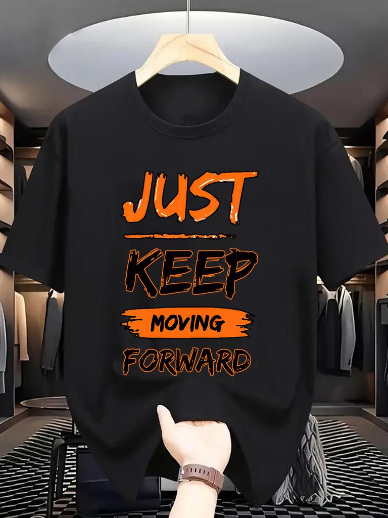 Unisexs Crew Neck Tee Just Keep Moving Forward Inspiring Letter Print Cotton Loose Short Sleeve Summer Street Casual Daily Top