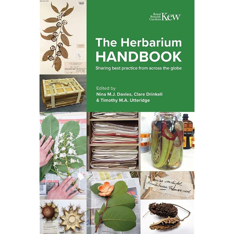 Herbarium Handbook: Sharing Best Practice from Across the Glob