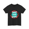 Take The Risk Quote T-Shirt Minimal Motivational Typography Tee