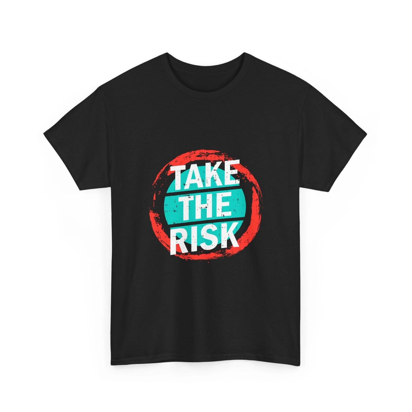 Take The Risk Quote T-Shirt Minimal Motivational Typography Tee 3XL