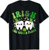 Irish You Would Floss Dentist St Patrick_s Day Dental Squad Gift Unisex T-Shirt
