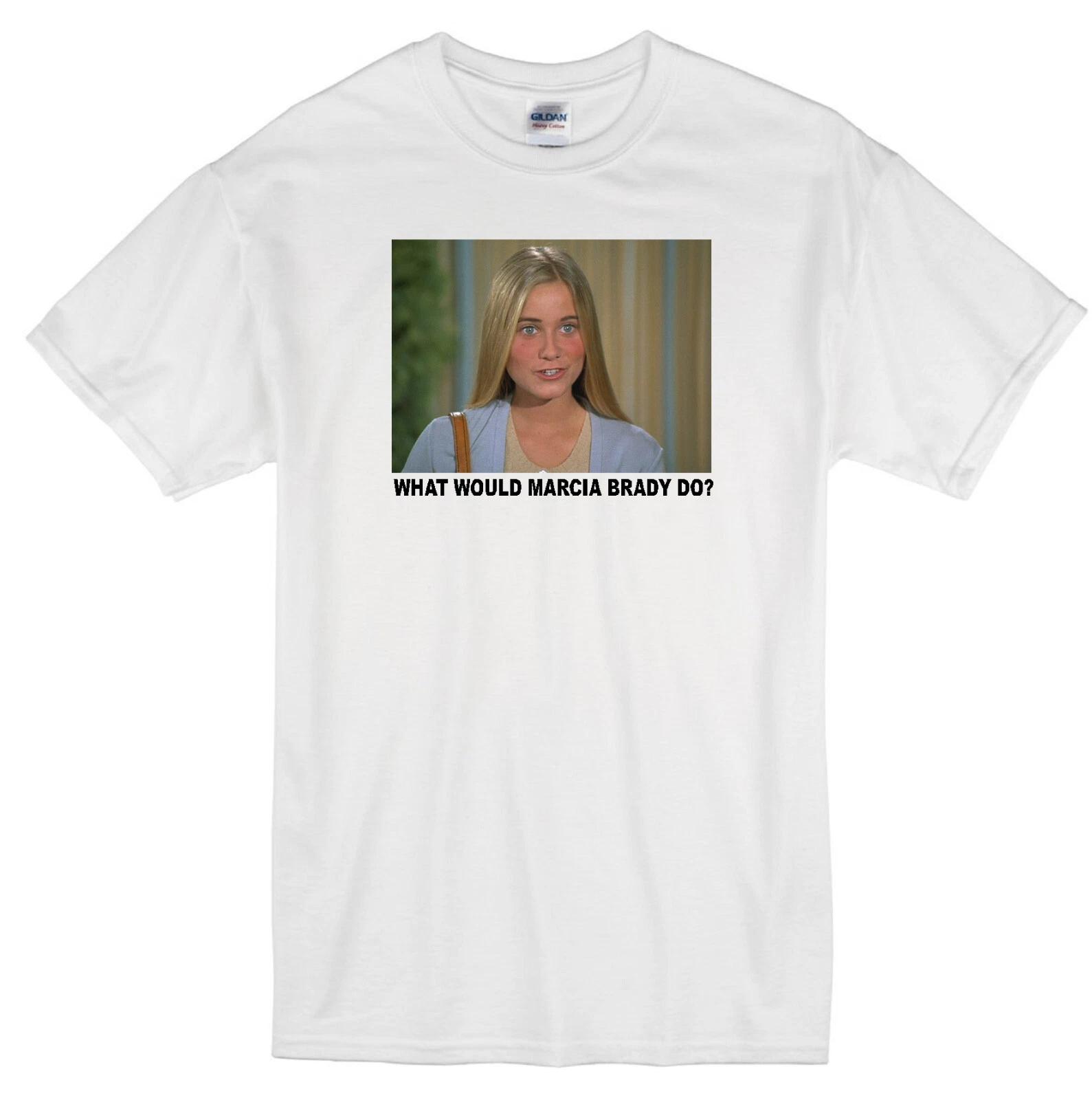 MARCIA BRADY WWD? MAUREEN McCORMICK BRADY BUNCH TV FAMILY SITCOM WHITE T-shirt 3XL