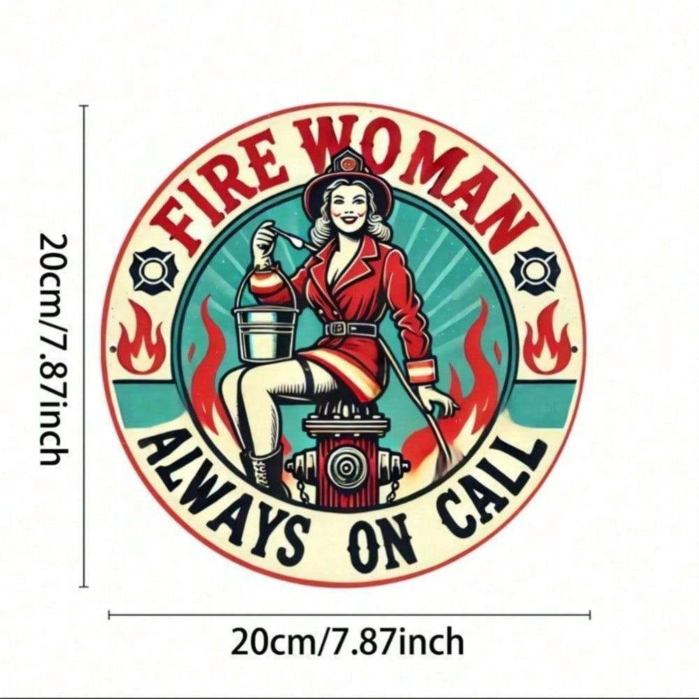 Fire Woman Female Firefighter Round Metal Wall Art Sign, Aluminum Decor For Home Room