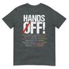 Hands Off Protest TShirt