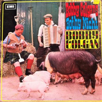 LP Record BOBBY COLGAN - Bobby Colgan's Bothy Nicht ZLP2098 Waverley 1967 UK Folk Used