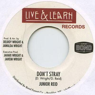 7inch Record JUNIOR REID - Don't Stray / Version BE030 Live & Learn/Bo 1986 US Reggae, Ska & Dub