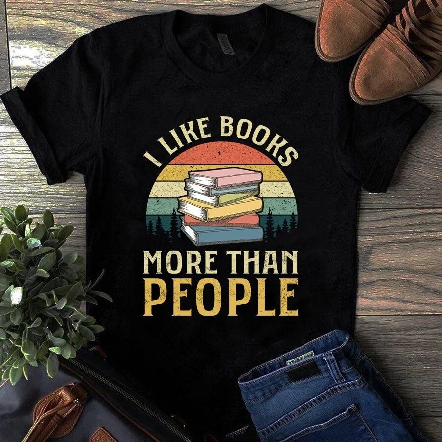I Like Books More Than People Vintage Men s and Women s T-shirts XXL