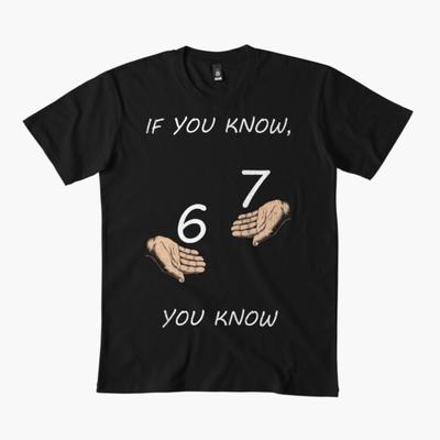 6 7 Design Meme T-shirt For Men Women 100% Cotton T Shirts Short Sleeve Tops 1112-4
