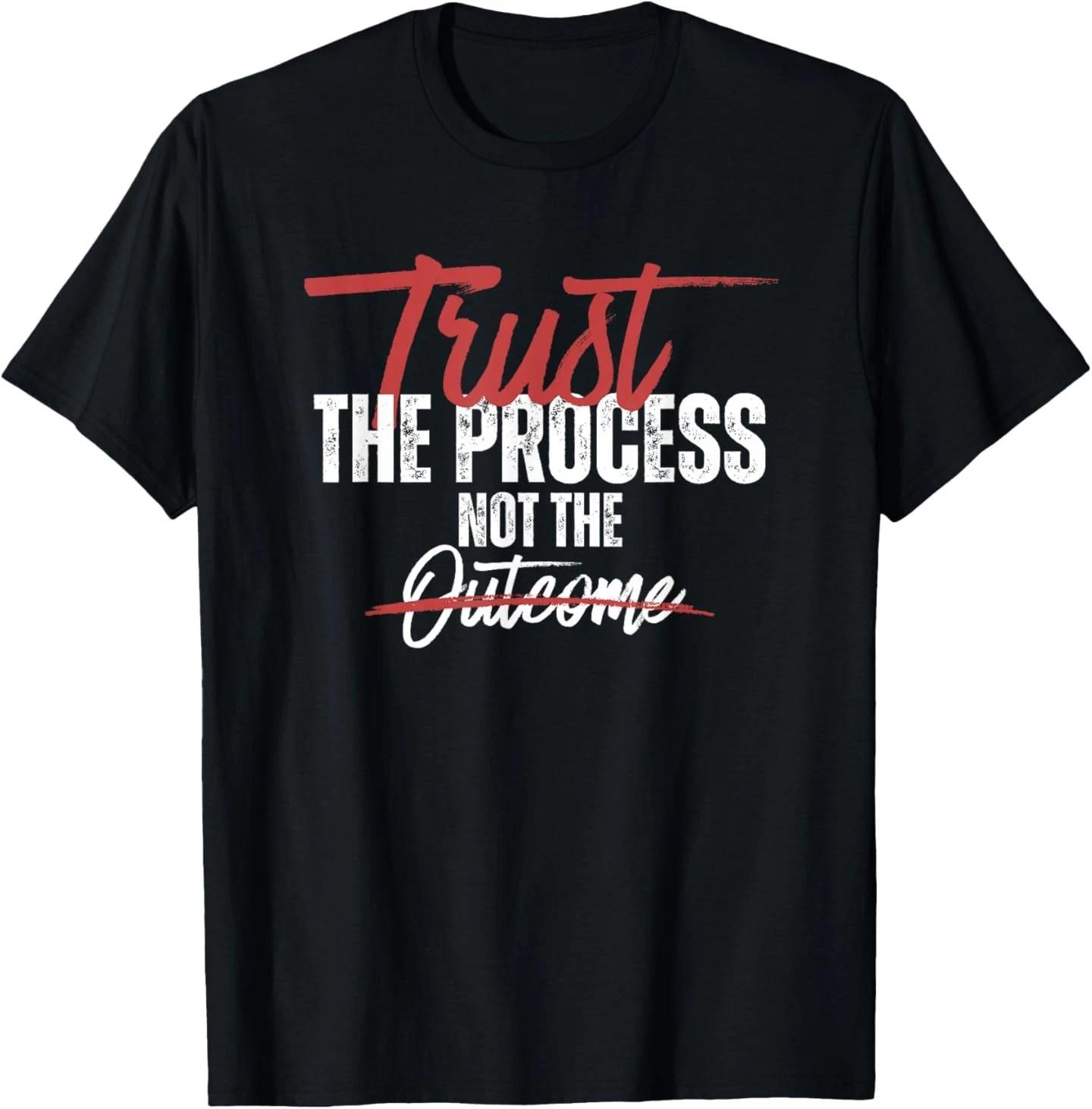 Trust The Process T-Shirt S