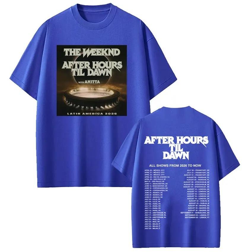 Shortsleeved Casual Cotton Loose T Shirts The Weeknd After Hours Til Dawn Tour 2026 Merch Tshirts Unisex Women Fashion Tshirts