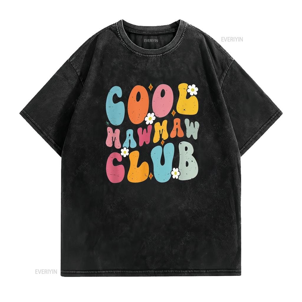 Cool Mawmaw Club Mother s Day Groovy Retro Best Mom Ever T Shirt vintage Washed Comfortable Casual fashion graphic