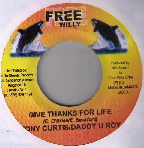 7inch Record TONY CURTIS & U-ROY / SCREECHIE JOE - Give Thanks For Life / Love NONE Free Willy Jamaica Reggae, Ska & Dub Used