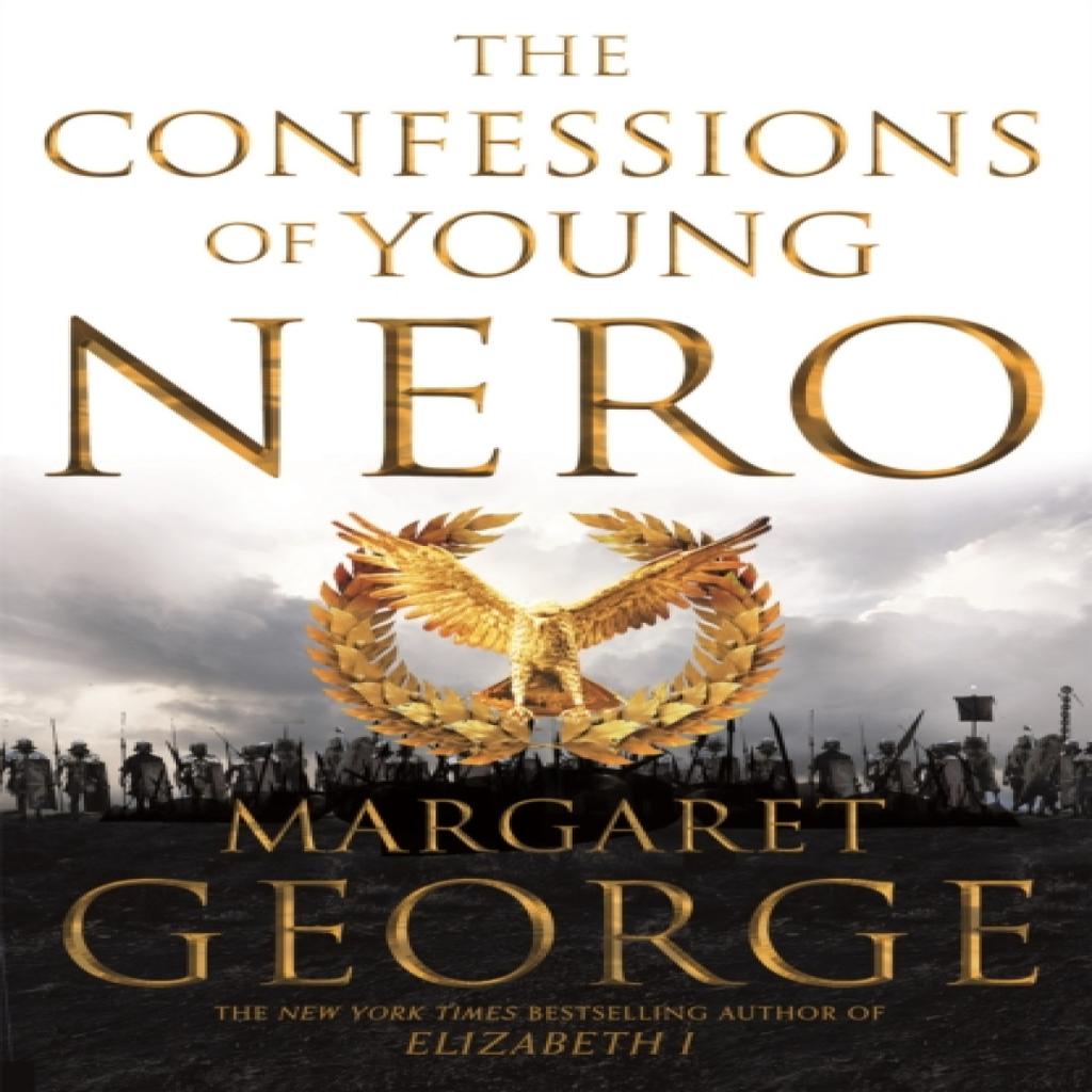 The Confessions of Young Nero by Margaret George Paperback Book 9781447283331
