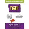 FISH!  a Proven Way To Boost Morale and Improve Paperback UKN325