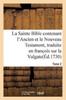 Libro La Sainte Bible Contenant l'Ancien Et Le Nouveau Testament. Tome 2 : Traduite En Franc OIS Sur La Vulgate
