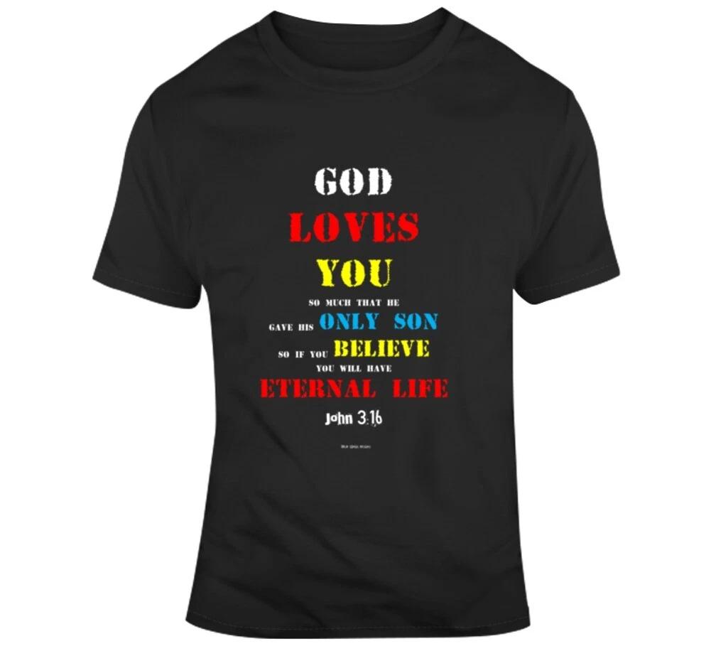 John 3:16 God Loves You Christian Shirt Jesus Christ Savior Gift T Shirt 2XL
