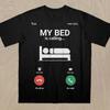 My Bed Is Calling Funny Meme Tshirt Lazy Sleep Humor Graphic Tee Summer Unisexs And Unisexs Loose And Breathable Tshirt Top