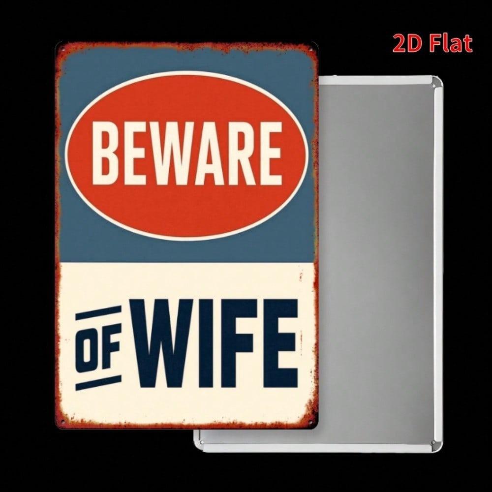 Vintage Beware Of Your Wife Metal Wall Art Rustic Square Tin Sign 7.8x11.8 Inch Retro Home Decor Plaque