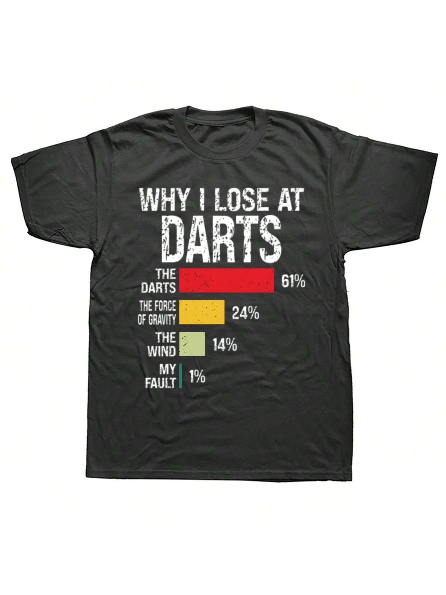 Why I Lose At Darts Funny Darts Player T Shirts Summer Graphic Streetwear Short Sleeve Birthday Gifts T-Shirt unisex Clothing S разноцветный