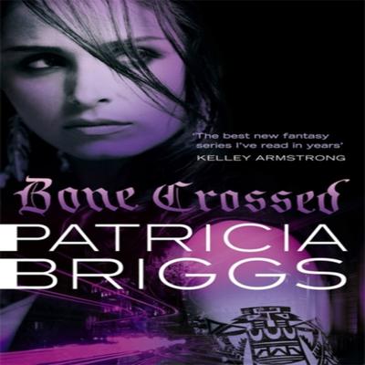 Bone Crossed by Patricia Briggs Paperback Book 9780356500614