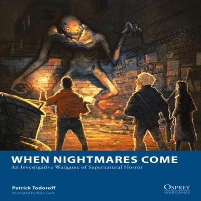 When Nightmares Come by Patrick Todoroff Paperback Book 9781472860040