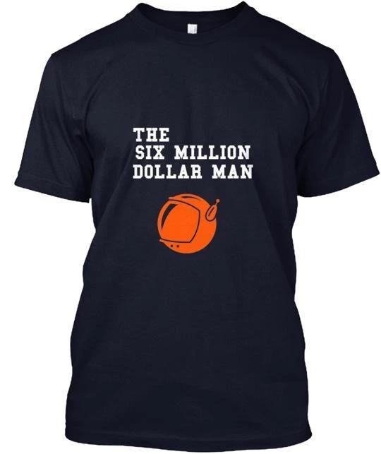 THE SIX MILLION DOLLAR MAN $26 Tee TTshirt Made in the USA Size S to 5XL 4XL