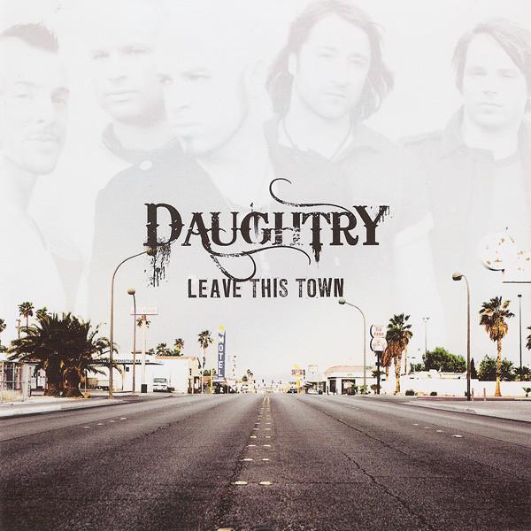 

CD DAUGHTRY Leave This Town 88697537442 RCA Sony Music 2009 Canada Rock Used