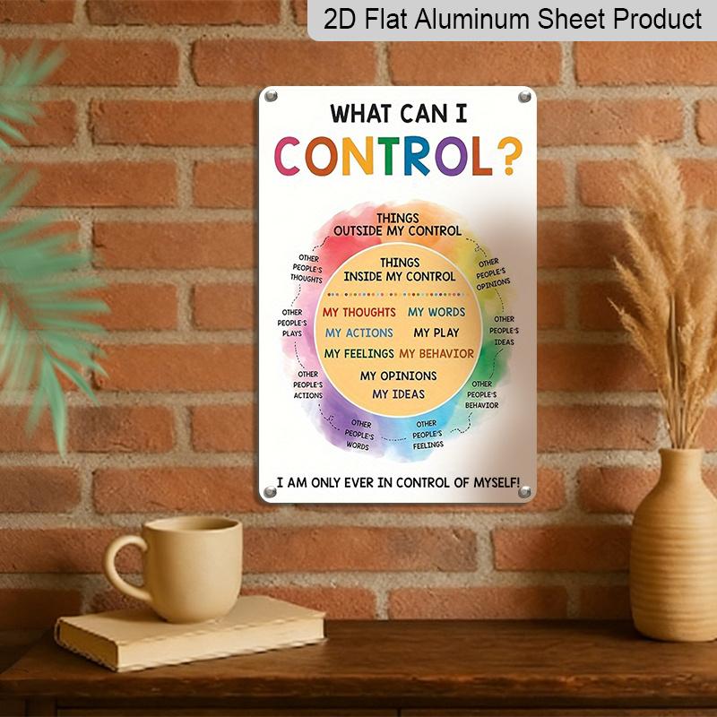 2D Flat What Can I Control Rainbow Watercolor Mental Health Metal Sign - 8.0x12.0inch Aluminum Wall Art, Self Control Therapy Classroom Office Decor