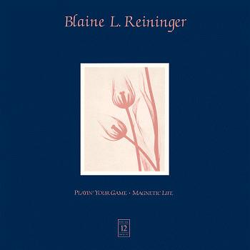 

12inch Record BLAINE L. REININGER Playin Your Game Magnetic Life TWI144 Les Disques Du 1983 Belgium Pop Used
