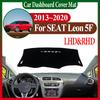 Accessories For SEAT Leon 5F MK3 3th 2013 2014~ Car Center Console Dash Mat Anti-Slip Sunshade Dashmat Dashboard Cover Mat