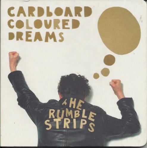 CD RUMBLE STRIPS - Cardboard Coloured Dreams 1709418 Island Records  2006 UK Rock Used