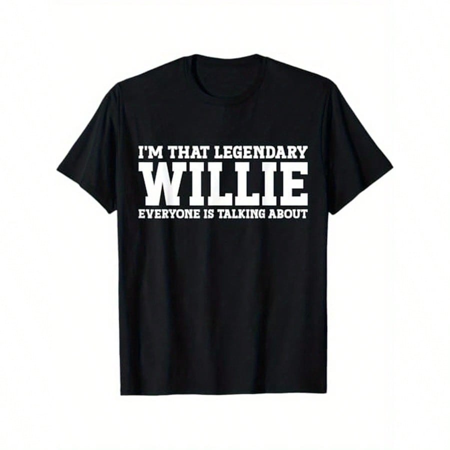 Willie Personal Name First Name Funny Willie T Shirt 100 Cotton Gifts For Men Dad Husband Grandpa SXXXL Black