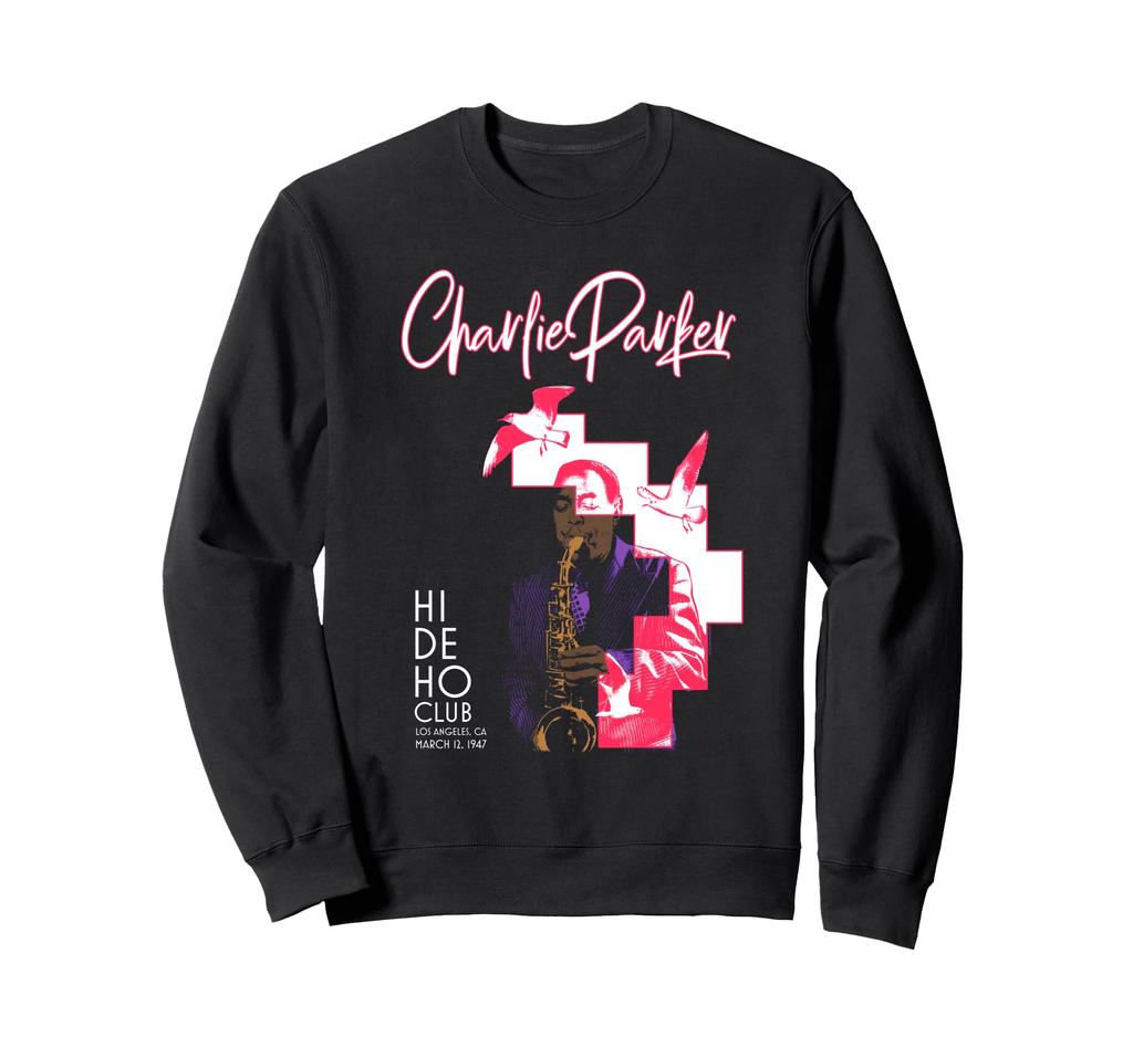 Charlie Parker Hi-De-Ho Club Los Angeles 1947 Sweatshirt