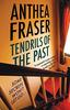 Tendrils of the Past by Anthea Fraser Paperback Book 9781448309917