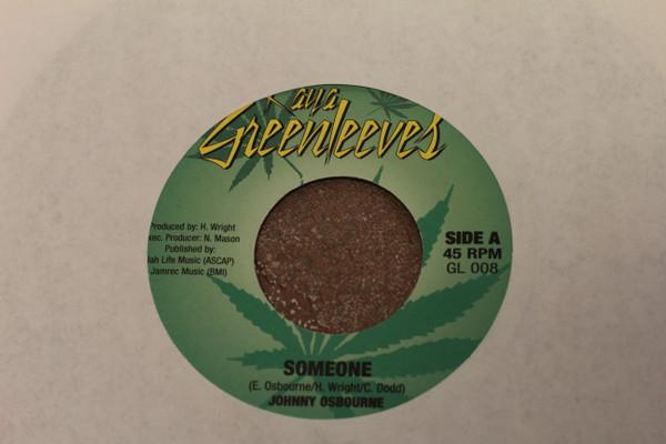 7inch Record JOHNNY OSBOURNE - Someone / Rastaman Dub GL008 Kaya Greenleeve Jamaica Reggae, Ska & Dub Used
