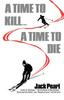A Time To Kill a Time To Die by Jack Pearl Paperback Book 9780393336023