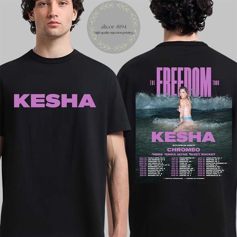 Kesha The Freedom Tour 2026 Schedule Dates Two Sided TShirt Unisex T-Shirt XXL