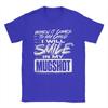 When It Comes To My Child I Will Smile In My Mugshot TShirts Unisex Novelty Cotton Tees O Neck Short Sleeve T Shirt Printed Tops