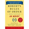 Robert's Rules of Order Newly Revised In Brief, 3rd Edition